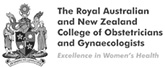 The Royal Australian and New Zealand College of Obstetricians and Gynaecologists